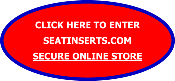 Seat Insert Kit Store