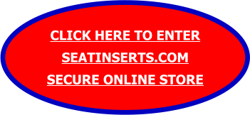 Seat Insert Kit Store