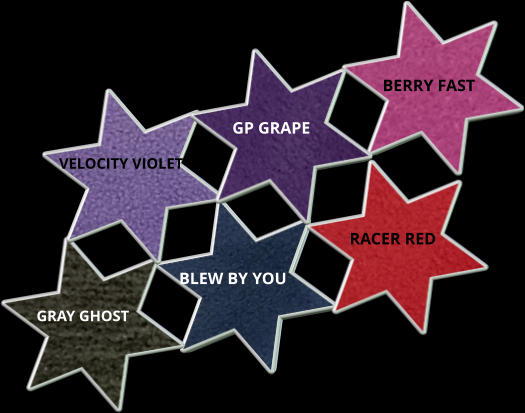 RACER RED GP GRAPE BERRY FAST BLEW BY YOU VELOCITY VIOLET GRAY GHOST